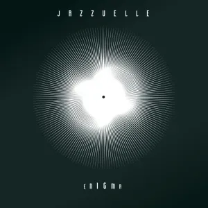 Jazzuelle – ENIGMA Jazzuelle – ENIGMA