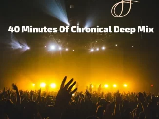 Jose-Man De Djy - 40 Minutes Of Chronical Deep Mix Jose Man De Djy – 40 Minutes Of Chronical Deep Mix