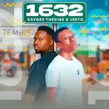 Kaygee The Vibe & Leeto - 1632 Kaygee The Vibe & Leeto - 1632