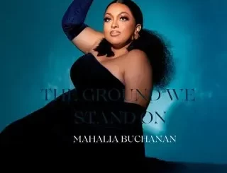 Mahalia Buchanan - Holy (Most High) Mahalia Buchanan - The Ground We Stand On