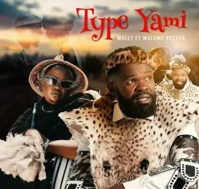 Mally – Type Yami Ft. Malome Vector Mally – Type Yami Ft. Malome Vector