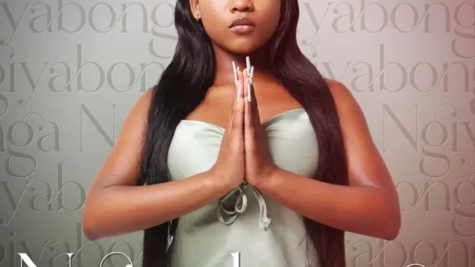 Naledi Aphiwe – Ngiyabonga Naledi Aphiwe – Ngiyabonga