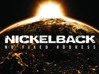 Album: Nickelback - No Fixed Address No Fixed Address