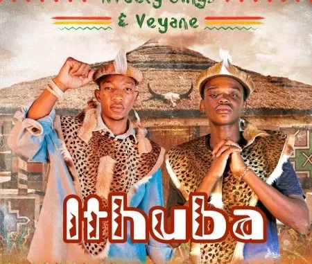 Nvcely Sings & Veyane – iThuba Nvcely Sings & Veyane – iThuba