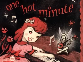 Album: Red Hot Chili Peppers - One Hot Minute (Deluxe Edition) One Hot Minute (Deluxe Edition)
