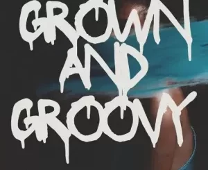EP: Shuga Cane & Kmore SA - Grown and Groovy Shuga Cane & Kmore SA – Grown and Groovy