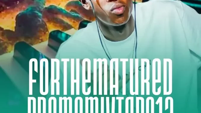 Tsebebe Moroke – For The Matured Promo Mixtape (100% Production Mix 12 Welcoming 2024) Tsebebe Moroke – For The Matured Promo Mixtape (100% Production Mix 12 Welcoming 2024)