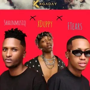 XDuppy, Shaunmusiq & Ftears – No Dey Stop XDuppy, Shaunmusiq & Ftears – No Dey Stop