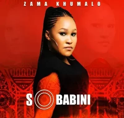 Zama Khumalo – Sobabini Zama Khumalo – Sobabini