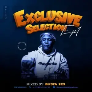 Busta 929 – Exclusive Selection Episode 1 Busta 929 – Exclusive Selection Episode 1