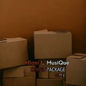 Hloni L MusiQue – Revisit Package Part 2 Hloni L MusiQue – Revisit Package Part 2