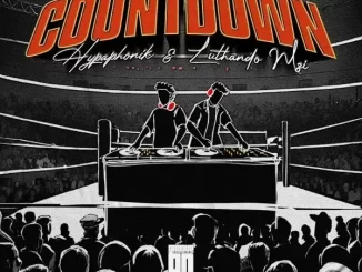 Hypaphonik & Luthando Mzi - Countdown Hypaphonik & Luthando Mzi – Countdown