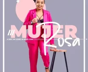 Judy Jay - Mujer Rosa 2024 (A Judy Jay Story in Music Form) Judy Jay – Mujer Rosa 2024 (A Judy Jay Story in Music Form)