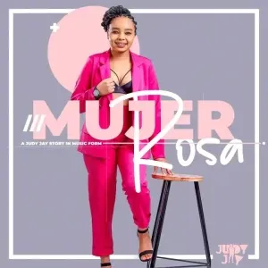 Judy Jay – Mujer Rosa 2024 (A Judy Jay Story in Music Form) Judy Jay – Mujer Rosa 2024 (A Judy Jay Story in Music Form)