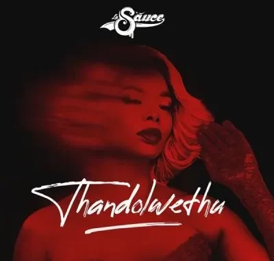 LaSauce – Thandolwethu LaSauce – Thandolwethu