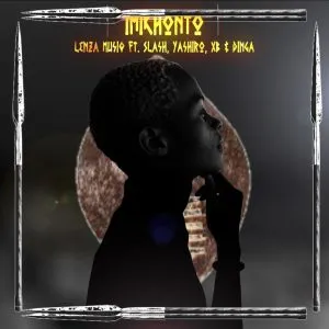 Lenza Musiq – imikhonto ft Slash, Yashiro, Xb & Dinga Lenza Musiq – imikhonto ft Slash, Yashiro, Xb & Dinga