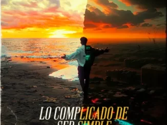 Album: Midel - Lo Complicado de Ser Simple Lo Complicado de Ser Simple