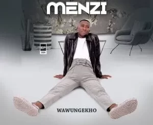 Menzi - Uyakwazi Ukwenza Menzi – Uyakwazi Ukwenza