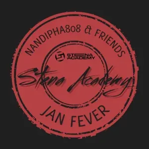 Nandipha808 - Stena 001 ft Amzin Deep, Nation Deep Nandipha808 - Stena 001 ft Amzin Deep, Nation Deep