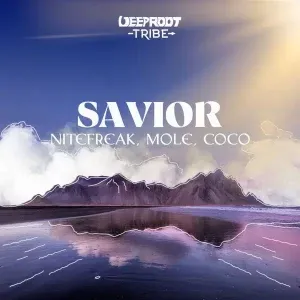 Nitefreak, MOLE & Coco – Savior Nitefreak, MOLE & Coco – Savior