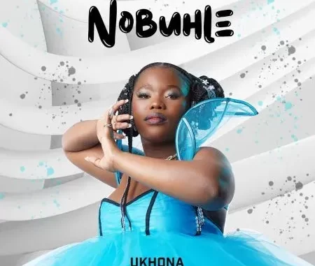 Nobuhle – Ukhona Nobuhle – Ukhona