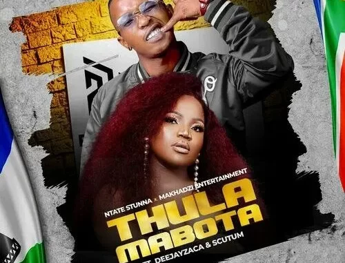 Ntate Stunna & Makhadzi Entertainment – Thula Mabota ft. DeejayZaca & Scutum Ntate Stunna & Makhadzi Entertainment – Thula Mabota ft. DeejayZaca & Scutum