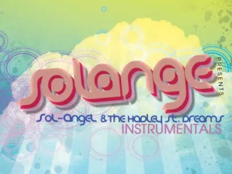 Solange – SoL-AngeL & the Hadley Street Dreams (Instrumental)