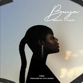 Seekay & Chley – Buya Seekay & Chley – Buya