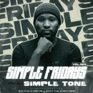 Simple Tone – Simple Fridays Vol 068 Mix Simple Tone – Simple Fridays Vol 068 Mix
