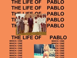 Kanye West - Saint Pablo The Life of Pablo