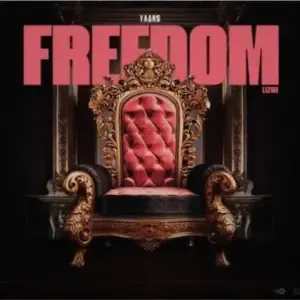 Yaans & Lizwi – Freedom Yaans & Lizwi – Freedom