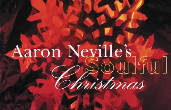 Aaron Neville's Soulful Christmas Aaron Neville's Soulful Christmas