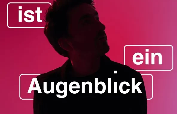 Alles ist ein Augenblick Alles ist ein Augenblick