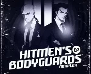 AmaN.2K & Dj Shima - HitmenBodyGaurd AmaN.2K & Dj Shima – HitmenBodyGaurd