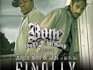 Album: Bone Thugs-n-Harmony, Layzie Bone & A.K. - Finally Bone Thugs n Harmony, Layzie Bone & A.K. Finally