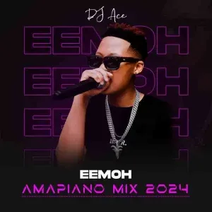 DJ Ace – Strictly Eemoh Amapiano Mix DJ Ace – Strictly Eemoh Amapiano Mix