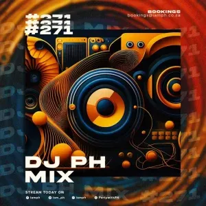 DJ PH – Mix 271 DJ PH – Mix 271