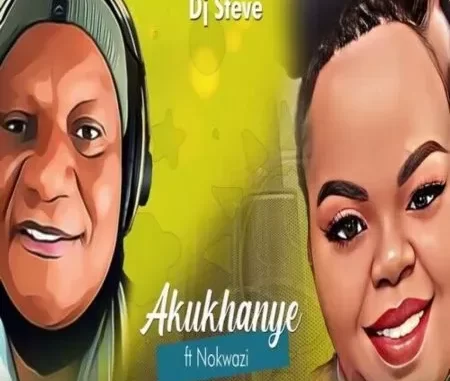 DJ Steve – Akukhanye ft. Nokwazi DJ Steve – Akukhanye ft. Nokwazi