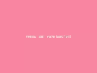 Pharrell Williams & Miley Cyrus - Doctor (Work It Out) Doctor (Work It Out)