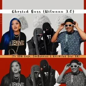 DrummeRTee924 – Ghosted Bass (Utlwaaa 3.0 – To DBN Gogo, 2woBunnies & Unlimited Soul SA) DrummeRTee924 – Ghosted Bass (Utlwaaa 3.0 – To DBN Gogo, 2woBunnies & Unlimited Soul SA)