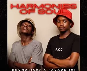 EP: Façade 101 & Drumatic97 - Harmonies of Soul Façade 101 & Drumatic97 – Harmonies of Soul