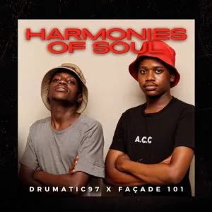 Façade 101 & Drumatic97 – Harmonies of Soul Façade 101 & Drumatic97 – Harmonies of Soul