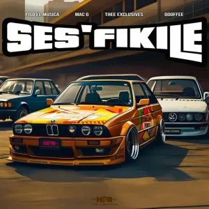 Fiso el Musica, MacG & Thee Exclusives – Ses’fikile ft Gooffee Fiso el Musica, MacG & Thee Exclusives – Ses’fikile ft Gooffee