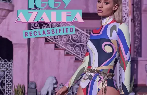 Iggy Azalea Reclassified Iggy Azalea Reclassified