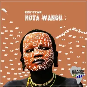 Kek’star - Moy Wangu (Original Mix) Kek’star - Moy Wangu (Original Mix)