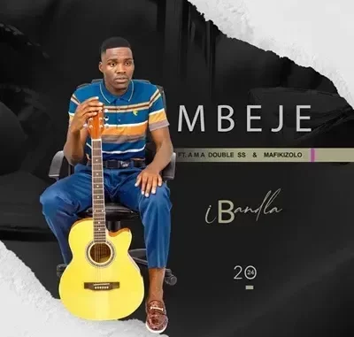 Mbeje - Ibandla Ft. Mafikizolo Mbeje - Ibandla Ft. Mafikizolo