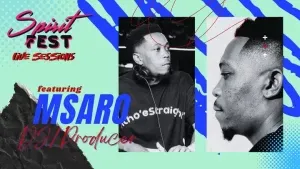 Msaro – Spirit Fest Live Sessions Episode 5 Msaro – Spirit Fest Live Sessions Episode 5