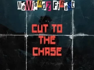 Newlandz Finest - Cut To The Chase Newlandz Finest – Cut To The Chase