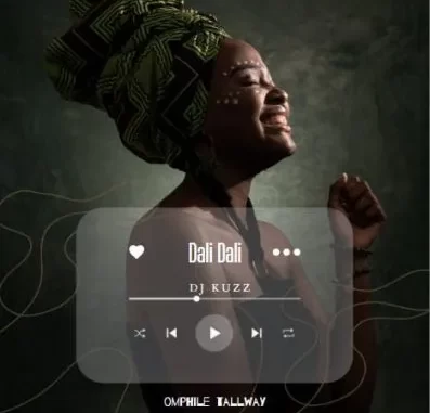 Omphile Tallway – Dali Dali ft DJ Kuzz Omphile Tallway – Dali Dali ft DJ Kuzz