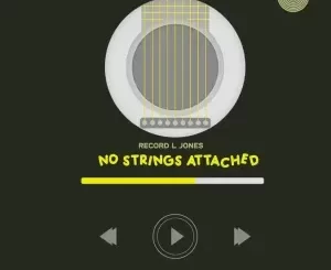 Record L Jones - No Strings Attached Record L Jones – No Strings Attached